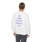 I Hope Something Good Happens to You Today Sweatshirt