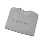 You Can Do Hard Things Crewneck Sweatshirt