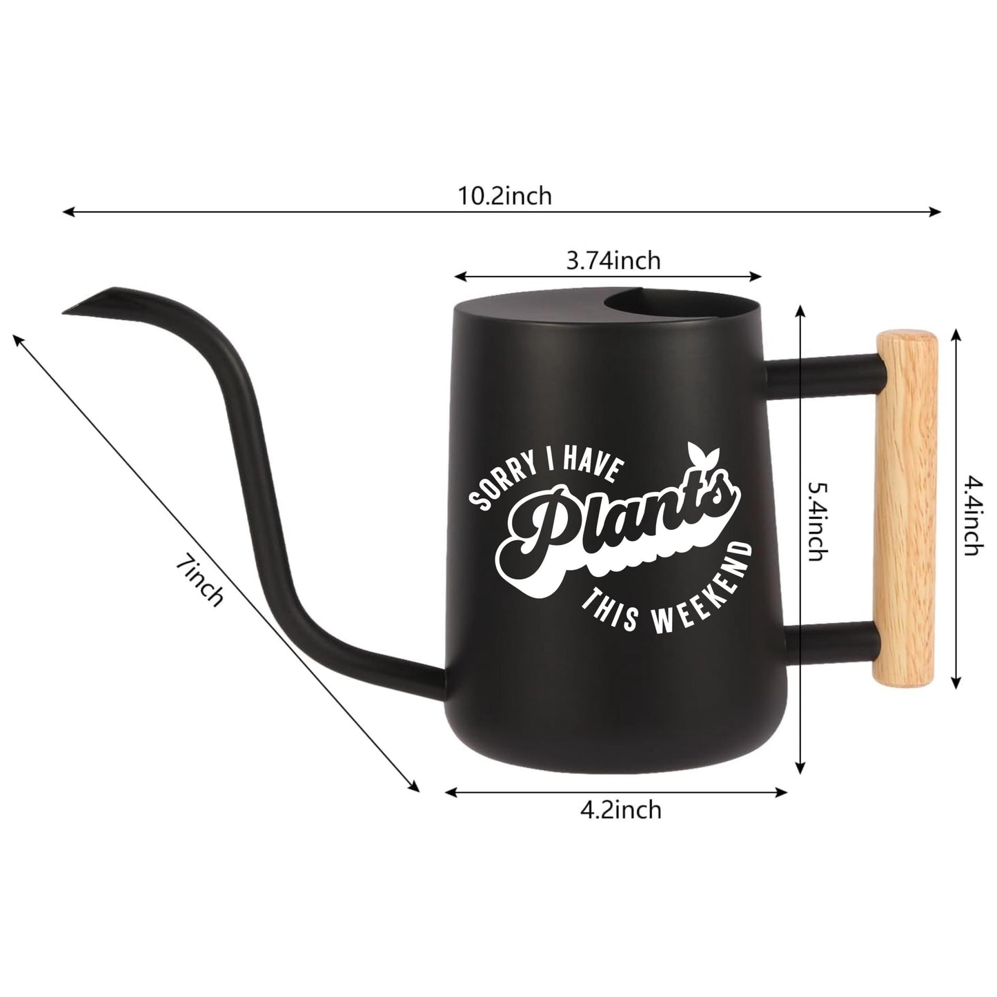 Watering Can with Sorry I Have Plants This Weekend Design