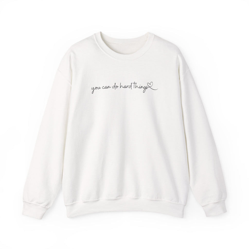 You Can Do Hard Things Crewneck Sweatshirt
