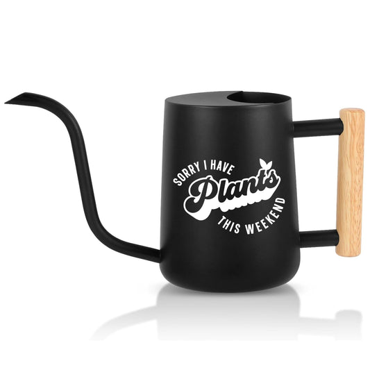 Watering Can with Sorry I Have Plants This Weekend Design