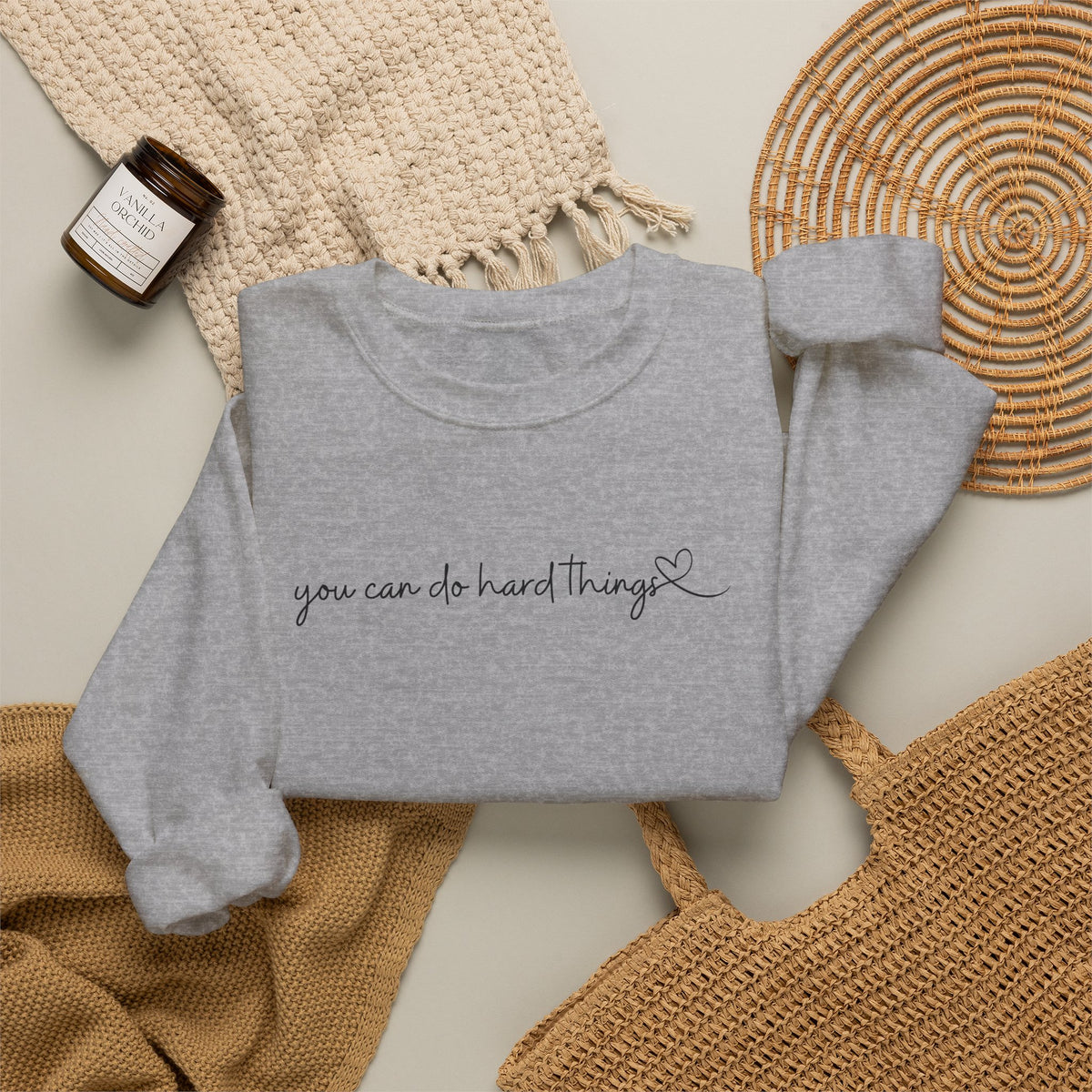You Can Do Hard Things Crewneck Sweatshirt
