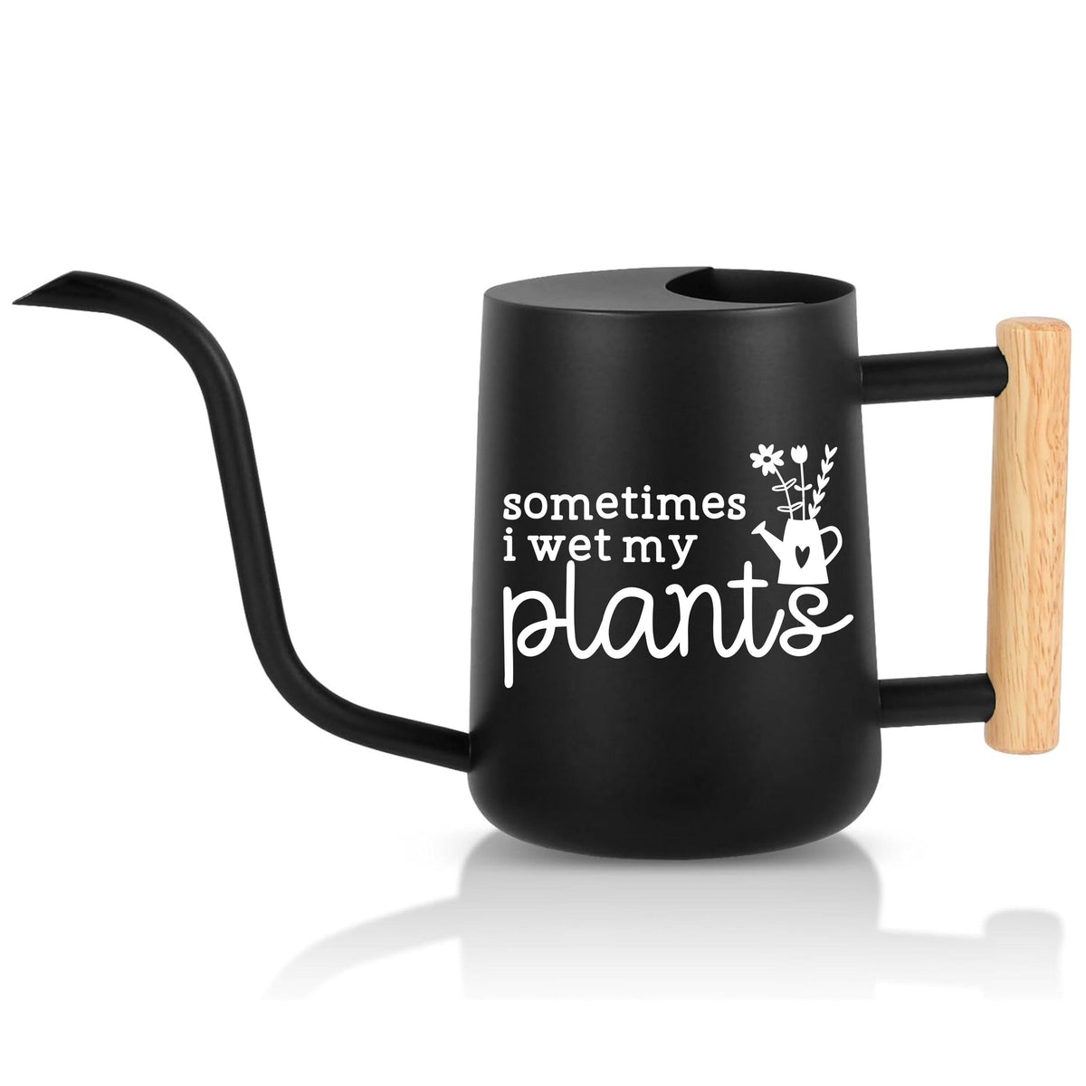 A black watering can with a wooden handle. The watering can has a spout and a white inscription that reads 'sometimes i wet my plants' with a small flower and watering can graphic.