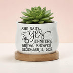 Personalized Mini Succulent Pot | She Said Yes Bridal Shower Favor with Bamboo Tray