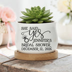 Personalized Mini Succulent Pot | She Said Yes Bridal Shower Favor with Bamboo Tray