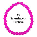 A translucent fuchsia beaded bracelet. The bracelet is made of round, bright pink beads. The text "#2 Translucent Fuchsia" is displayed in black font.