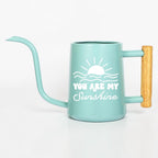 You Are My Sunshine Watering Can with Wood Handle