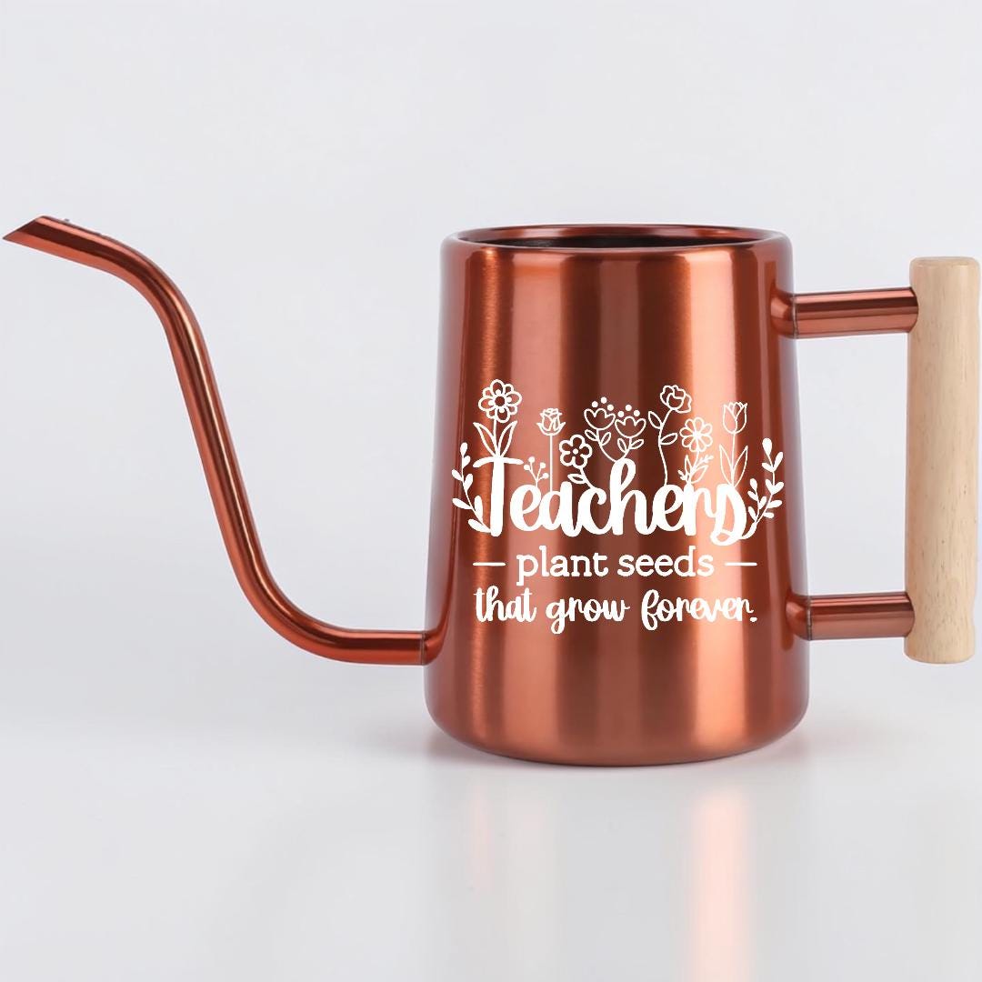 Watering Can with Teachers Plant Seeds That Grow Forever Design